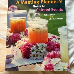 A Meeting Planner's Guide to Catered Events Book